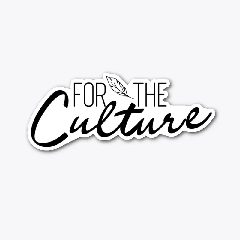 For The Culture - Black Ash